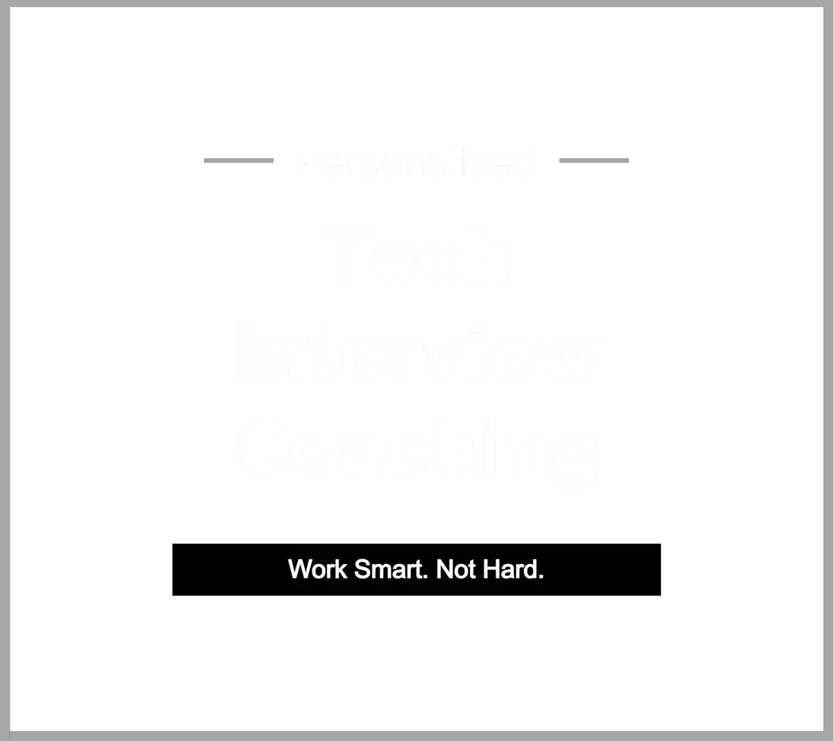 Tech Interview Coaching